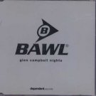 Bawl - Glen Campbell Nights - UK Promo  CD Single