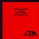 Bass Attitude Featuring Shay Jones - Treated Me Cruel - UK  CD Single