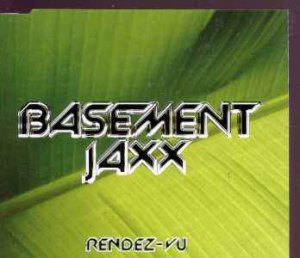 Basement Jaxx - Rendez-Vu - UK CD Single