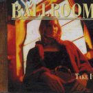 Ballroom - Take It - UK  CD Single