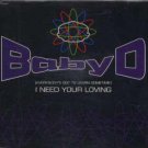 Baby D - I Need Your Loving - UK  CD Single