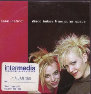 Babe Instinct - Disco Babes From Outer Space - UK Promo  CD Single