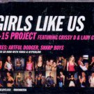 B-15 Project ft Crissy D & Lady G - Girls Like Us - UK CD Single