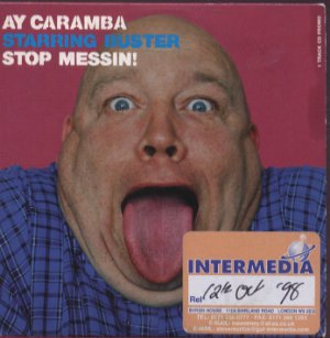 Ay Carambe starring Buster - Stop Messin! - UK Promo  CD SIngle