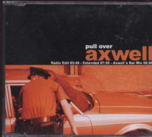 Axwell - Pull Over - UK  CD Single