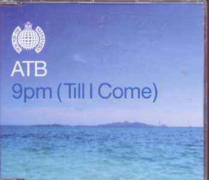atb - 9PM (Till I Come) - UK CD Single