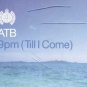 ATB - 9PM (Till I Come) - UK CD Single