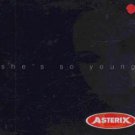 Astrerix - She's So Young - UK  CD Single