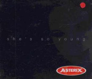Astrerix - She's So Young - UK  CD Single