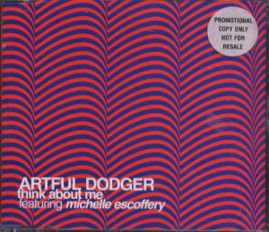 Artful Dodger Feat Michelle Escoffery - Think About Me - UK Promo  CD Single