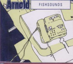 Arnold - Fishsounds - UK  CD Single