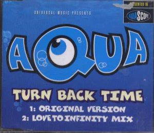 Aqua - Turn Back Time - UK Promo  CD Single