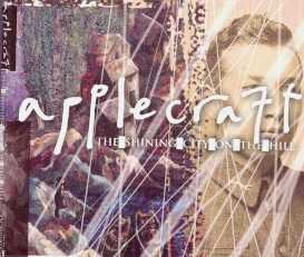 Applecraft - The Shining City On The Hill - UK CD
