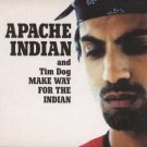 Apache Indian and Tin Dog - Make Way For The Indian - UK  CD Single