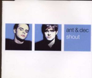 Ant & Dec - Shout - UK  CD Single