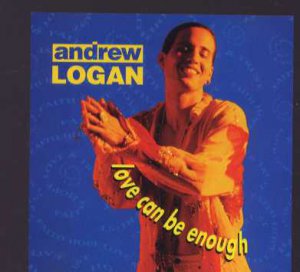 Andrew Logan - Love Can Be Enough - UK Promo  CD Single