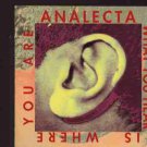 Analecta - What You Hear Is Where You Are - Holland  CD