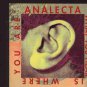 Analecta - What You Hear Is Where You Are - Holland  CD