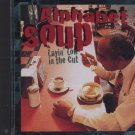 Alphabet Soup - Layin' Low In The Cut - UK  CD