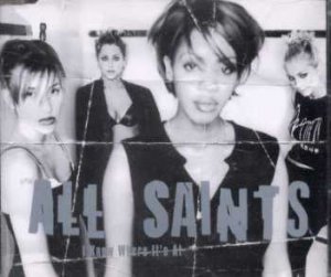 All Saints - I Know Where It's At - UK CD Single