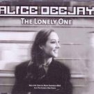 Alice Deejay - The Lonely One - UK CD Single