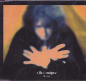 Alice Cooper - It's Me - UK Promo  CD Single