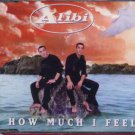 Alibi - How Much I Feel - UK  CD Single