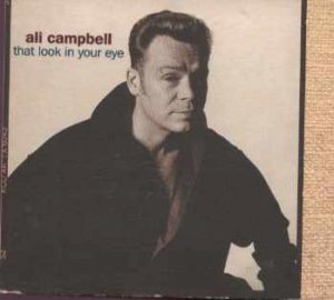 Ali Campbell - That Look In Your Eye - UK  CD Single