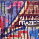 Ali and Frazier - Uptown Top Ranking - UK  CD single