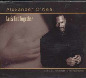 Alexander O'Neil - Let's Get Together - UK  CD Single