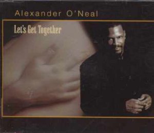 Alexander O'Neal - Let's Get Together - UK Promo  CD Single