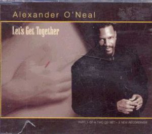 Alexander O'Neal - Let's Get Together - UK  CD Single