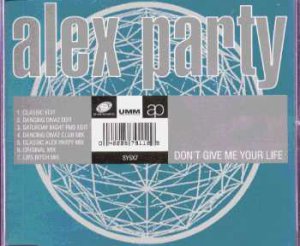 Alex Party - Don't Give Me Your Life - UK CD Single