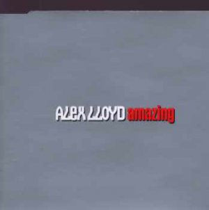 Alex Lloyd - Amazing - UK Promo CD Single