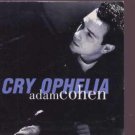Adam Cohen - Cry Ophelia - UK  CD Single