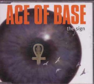 Ace Of Base - The Sign - UK  CD Single