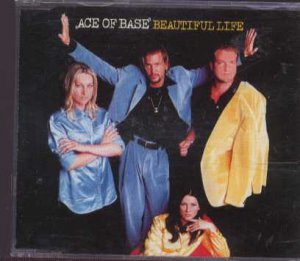 Ace Of Base - Beautiful Life - UK  CD Single