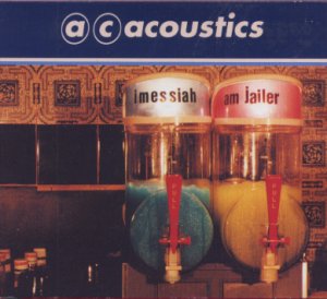 AC Acoustics - I Messiah Am Jailer - UK  CD Single