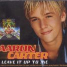 Aaron Carter - Leave It Up To Me - UK  CD Single