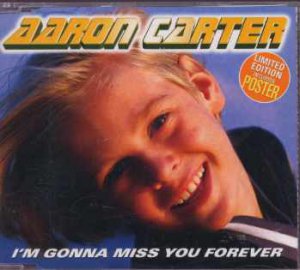 Aaron Carter - I'm Gonna Miss You Forever + Poster - UK  CD Single