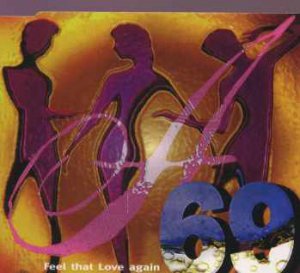 A69 - Feel That Love Again - UK  CD Single