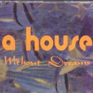 A House - Without Dreams - UK CD Single