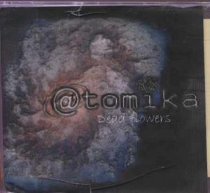 @tomika - Dead Flowers - UK  CD Single