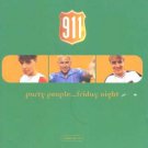 911 - Party People... Friday Night - UK CD Single