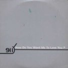 911 - How Do You Want Me To Love You? - UK Promo CD Single