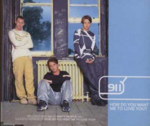 911 - How Do You Want Me To Love You - UK  CD Single