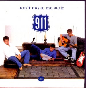 911 - Don't Make Me Wait - UK  CD Single