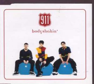 911 - Bodyshakin' - UK  CD Single