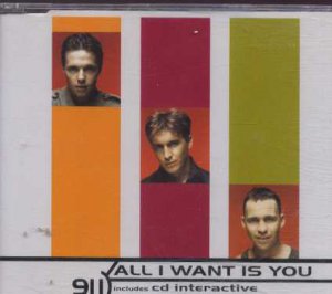 911 - All I Want Is You - UK  CD Single