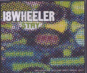 18Wheeler - Stay - UK  CD Single